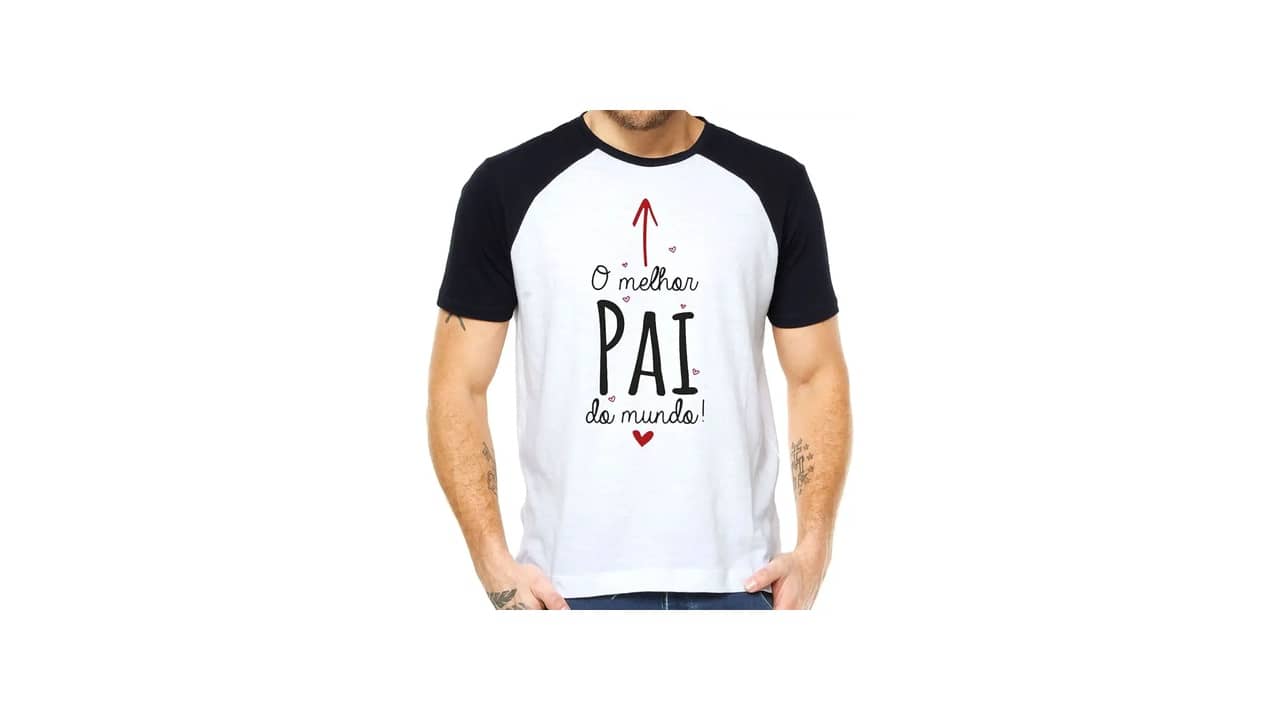 Camiseta Melhor Pai do Mundo: 10 Modelos para Presentear
