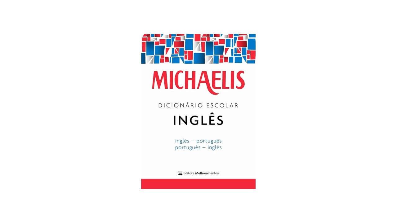 Melhor Dicionário Escolar de Inglês: Qual Dicionário Escolar é Mais Indicado?