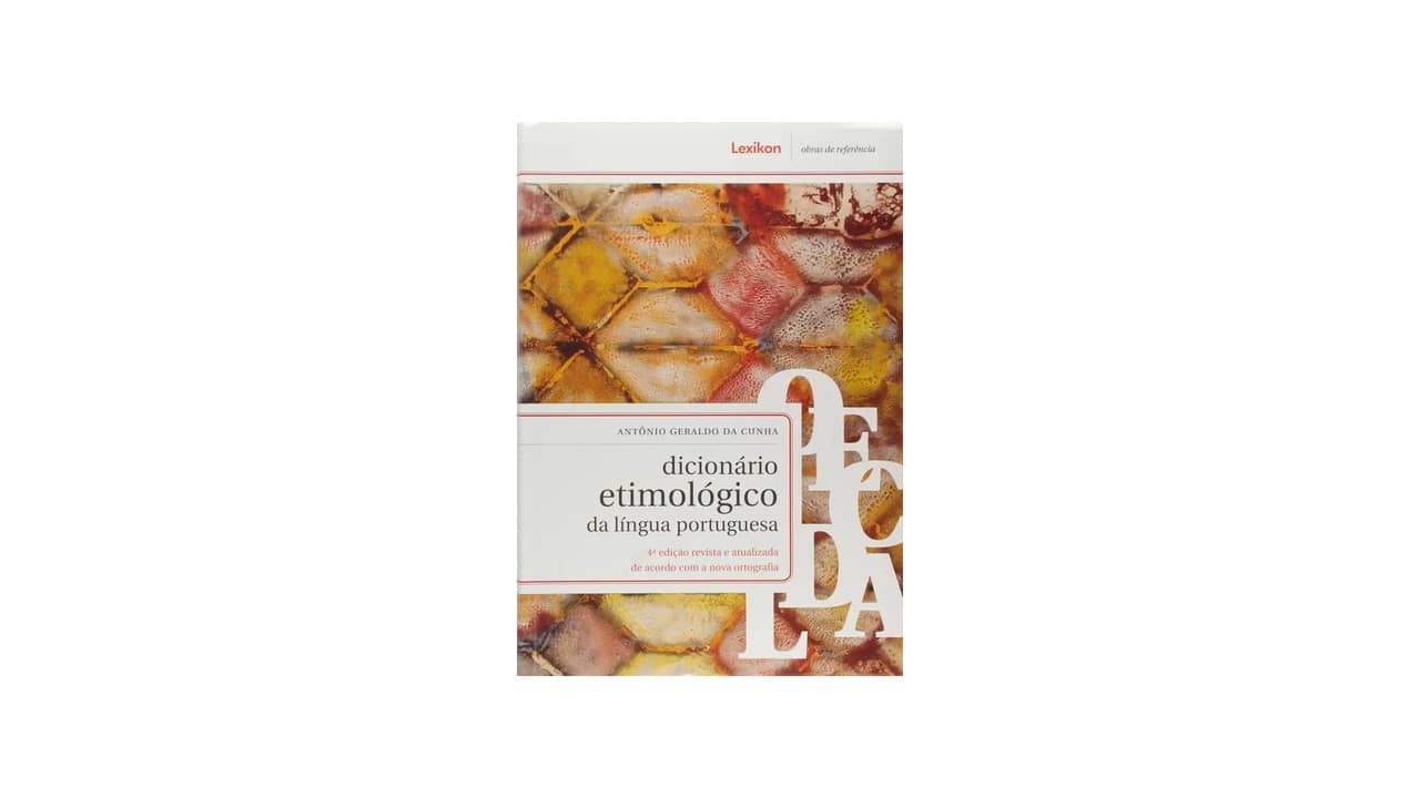 Melhor Dicionário Etimológico da Língua Portuguesa: Escolha Informada