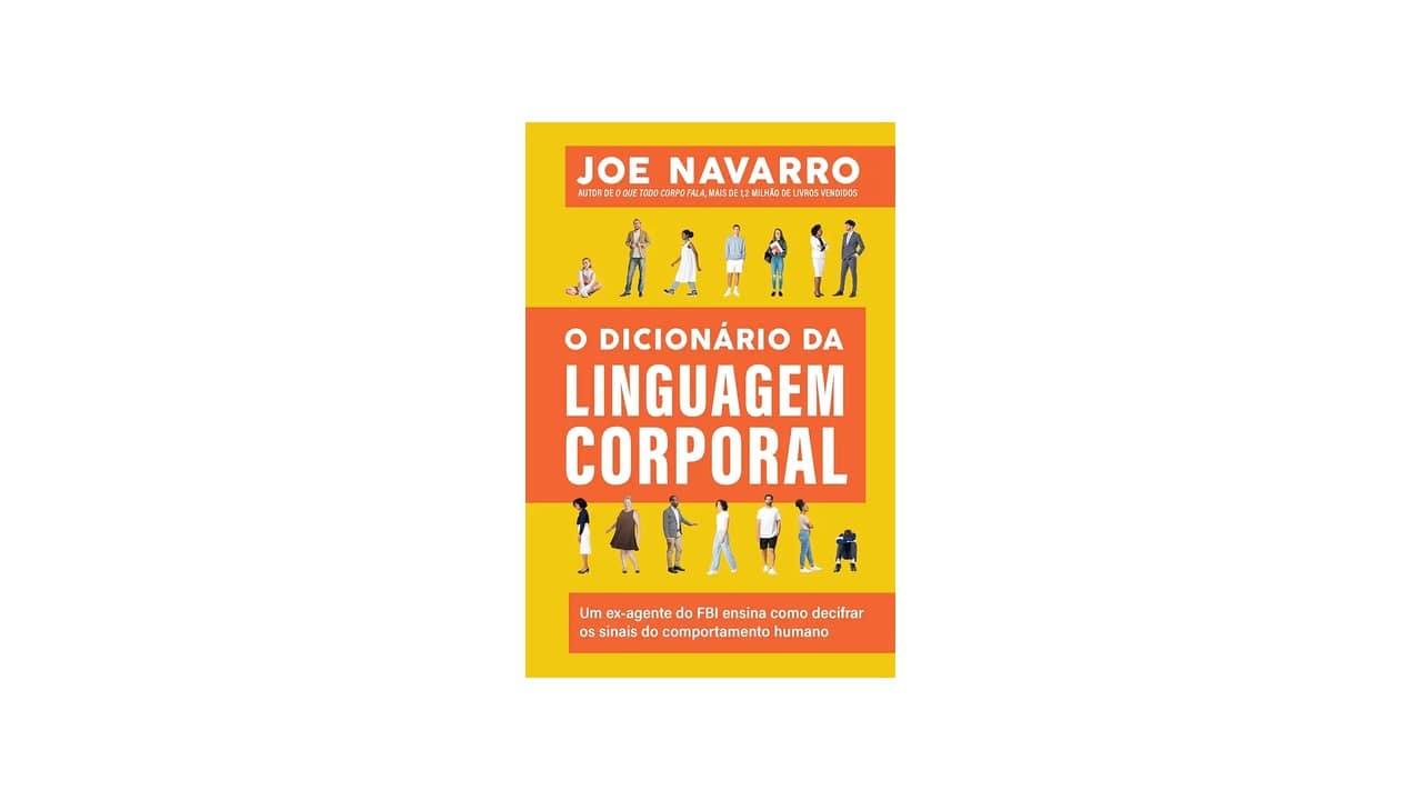 Melhor Livro de Comportamento Humano: Decodificando sinais e entendendo pessoas