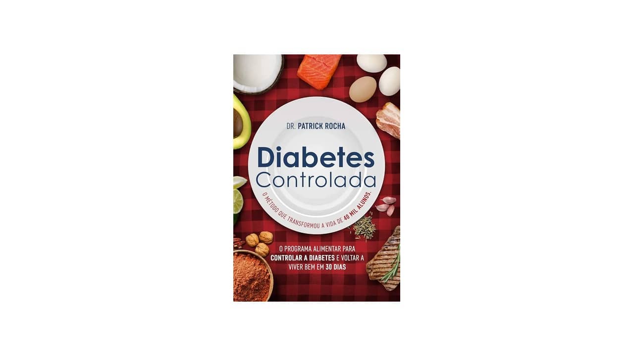 Melhor Livro de Receitas para Diabéticos: As Opções Mais Saborosas e Saudáveis