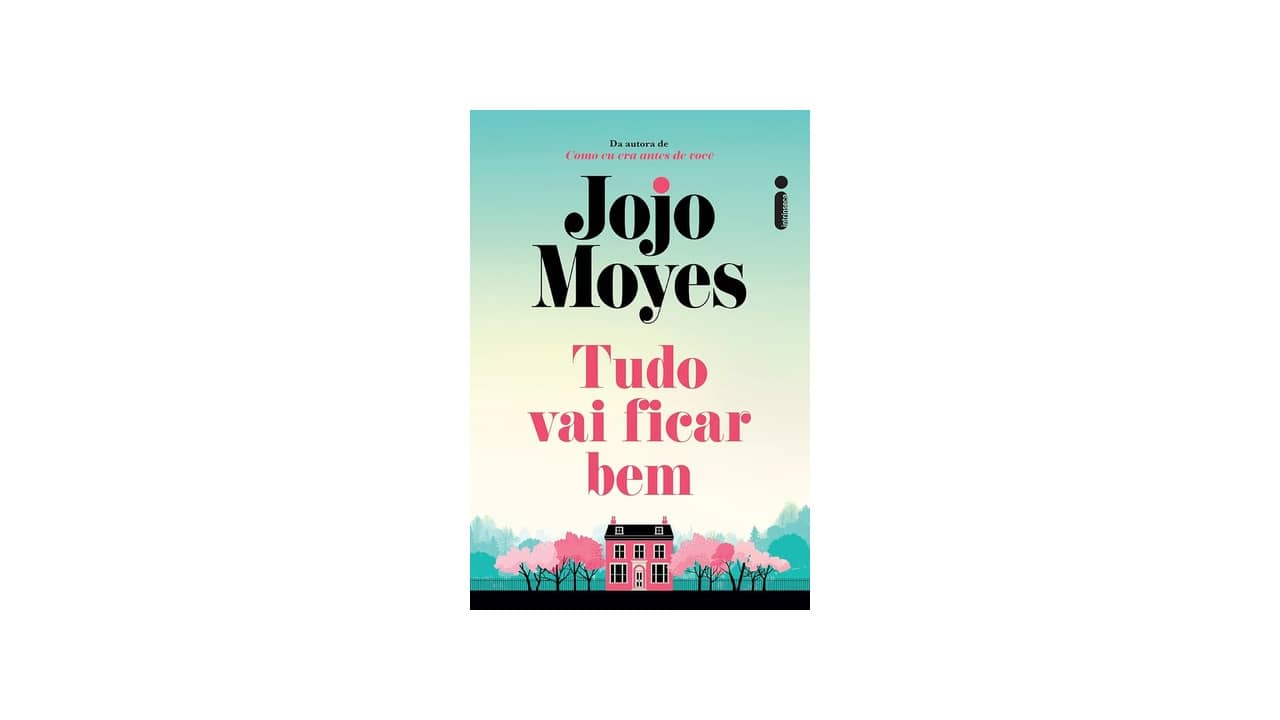 Melhor Livro Jojo Moyes: A Escolha Perfeita para Amantes de Romance