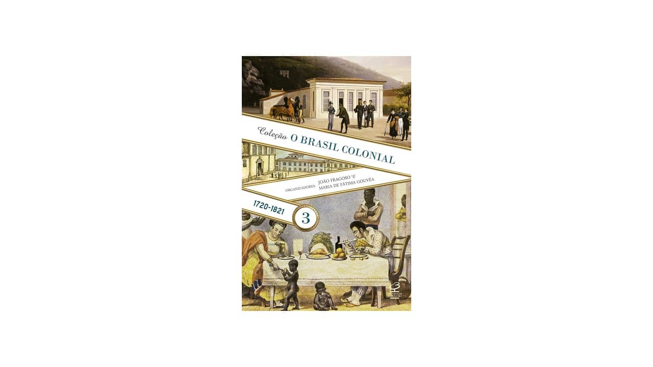 Melhor Livro Sobre Brasil Colonial: 10 Obras Chave