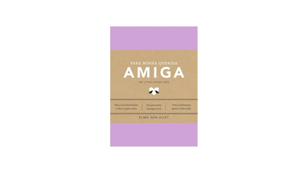 Melhor Presente Para Melhor Amiga: 10 Sugestões