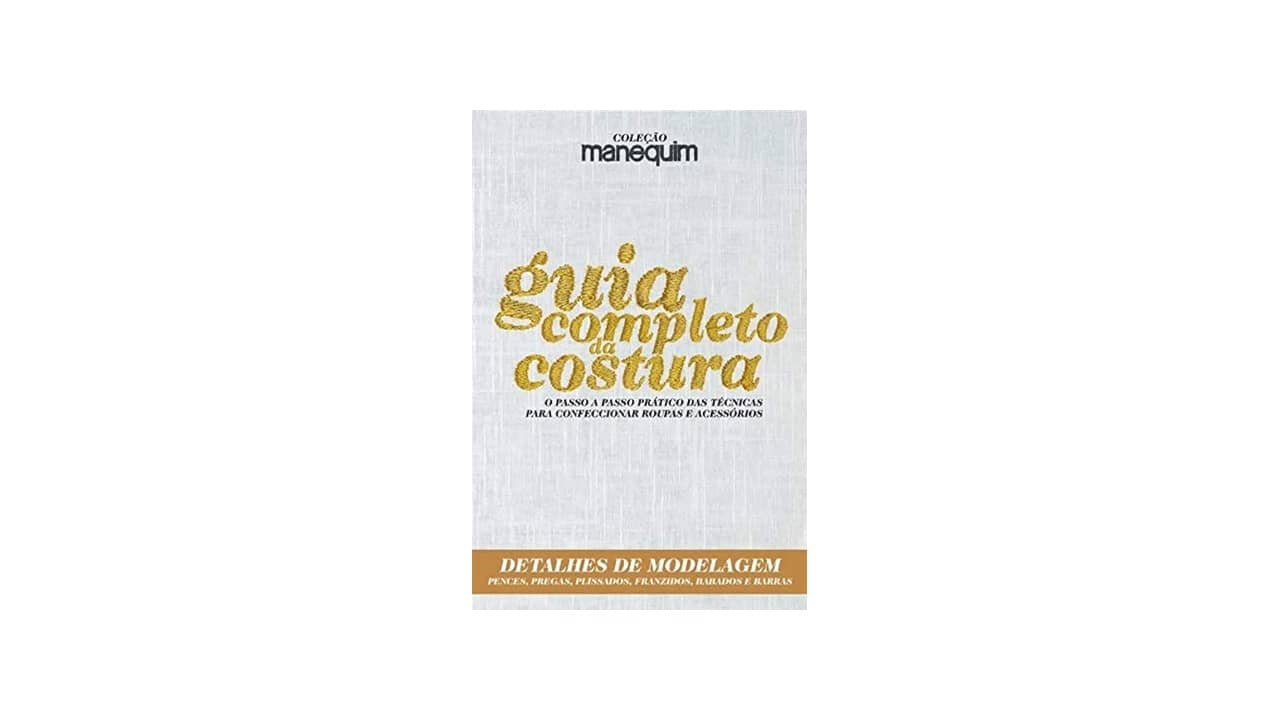 Qual o Melhor Livro de Costura e Modelagem Físico: Análise Detalhada dos 8 Melhores