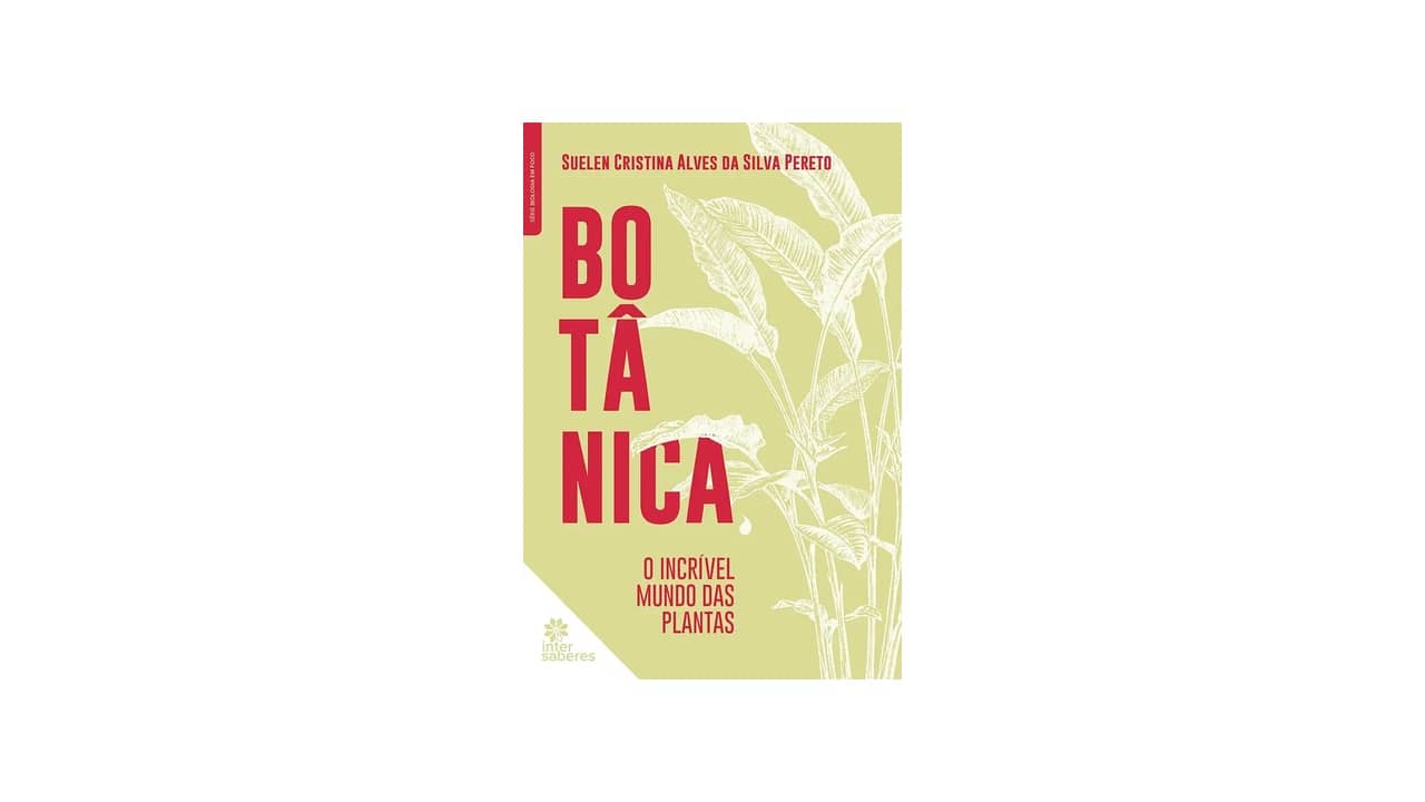 Qual o Melhor Livro Físico de Botânica e Cultivo de Plantas: Uma Analise Detalhada